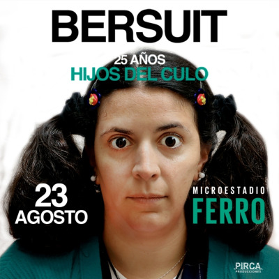 Próxima fecha de Bersuit Vergarabat